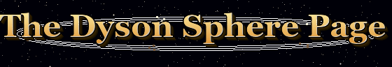 The Dyson Sphere Page